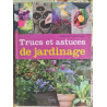 Trucs et astuces de jardinage