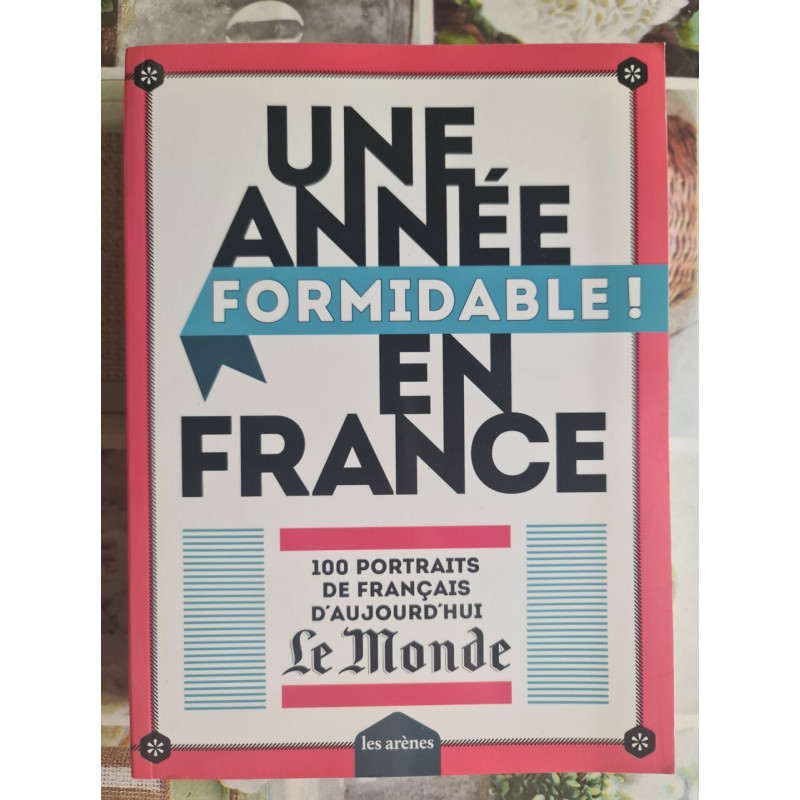 Une année formidable en France
