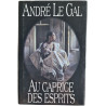 Au caprice des esprits