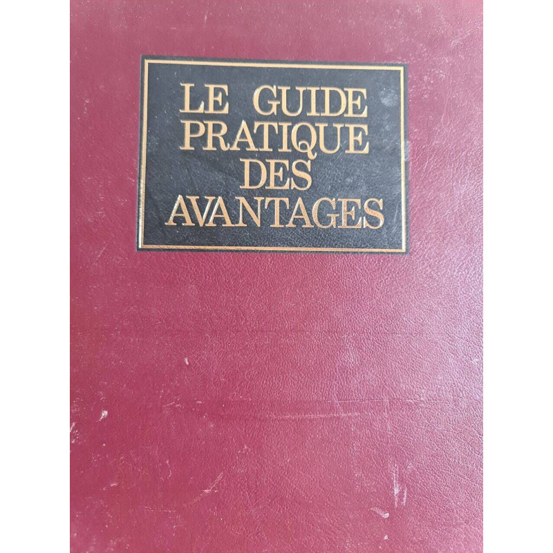 Le guide pratique des avantages
