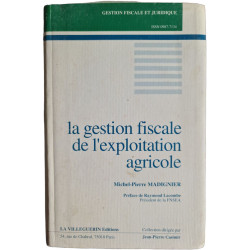 La gestion fiscale de l'exploitation agricole