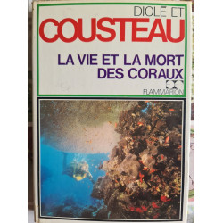 La vie et la mort des coraux