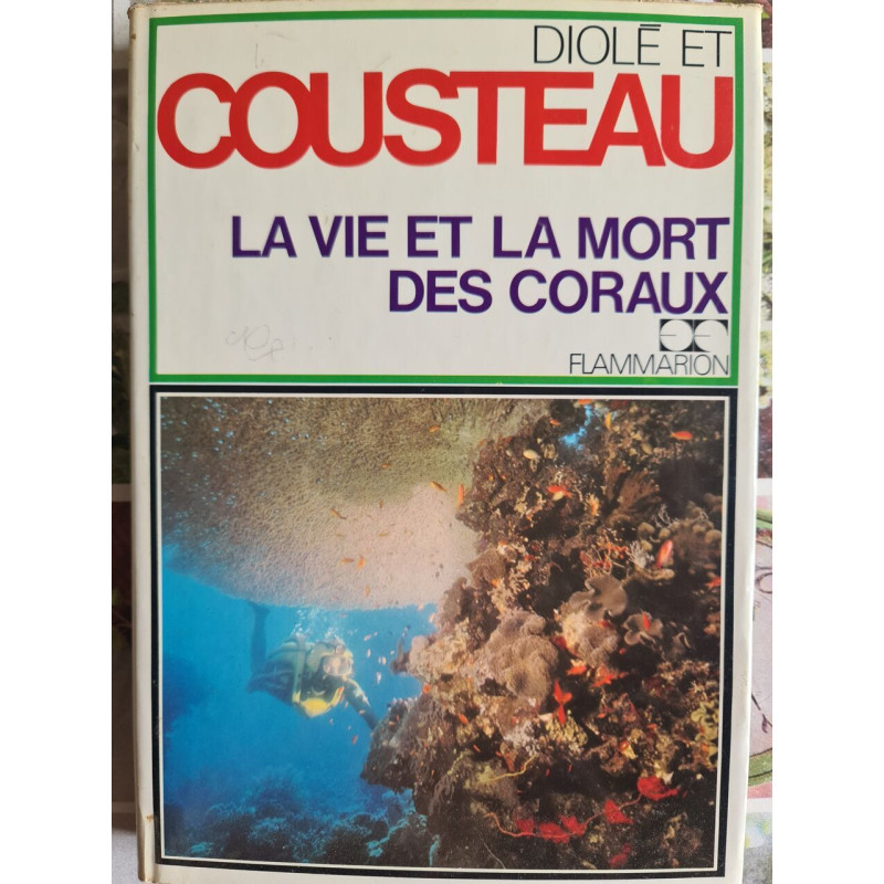 La vie et la mort des coraux