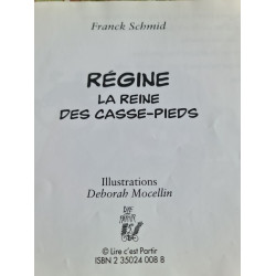 Régine la reine des casse-pieds