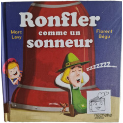 Ronfler comme un sonneur