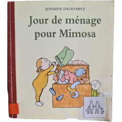 Jour de ménage pour Mimosa