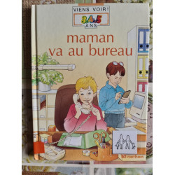 Maman va au bureau