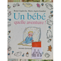 Un bébé quelle aventure