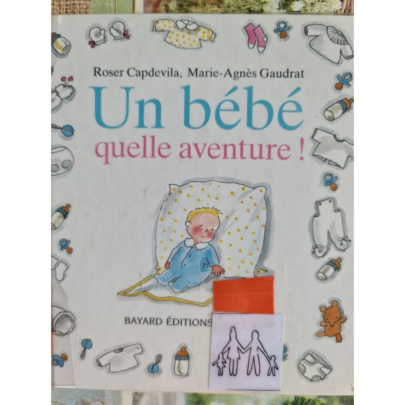 Un bébé quelle aventure