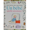 Un bébé quelle aventure