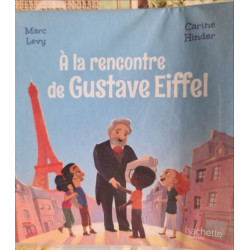 À la rencontre de Gustave Eiffel