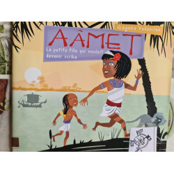 Aâmet : La petite fille qui voulait devenir scribe