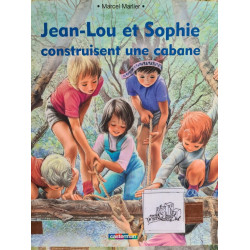 Jean-Lou et Sophie construisent une cabane