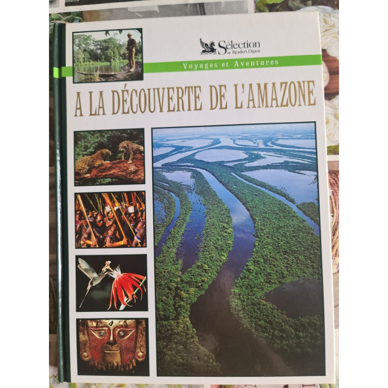 À la découverte de l'Amazone