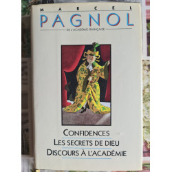 Confidences Les secrets de Dieu Discours à l'Académie