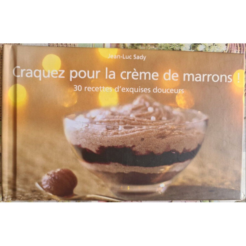 Craquez pour la crème de marrons