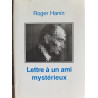 Lettre à un ami mystérieux