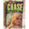 Chase. Cause à l'autre
