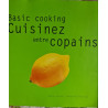 Basic cooking Cuisinez entre copains