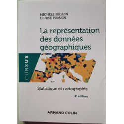 La représentation des données géographiques - 4e éd. - Statistique...