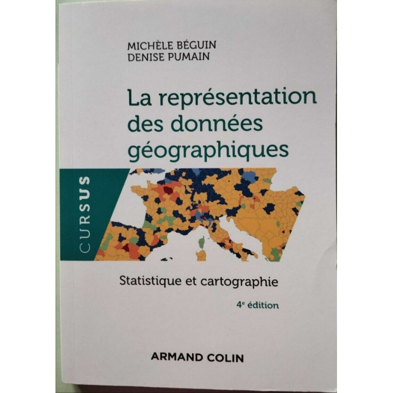 La représentation des données géographiques - 4e éd. - Statistique...