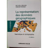 La représentation des données géographiques - 4e éd. - Statistique...