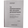 La représentation des données géographiques - 4e éd. - Statistique...