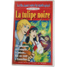 Vhs - La tulipe noire