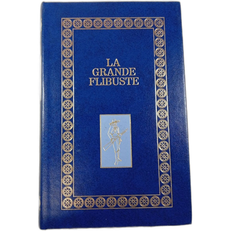 La grande flibuste
