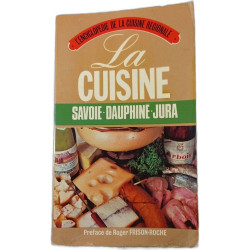 La Cuisine Savoie Dauphine Jura