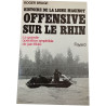 Histoire de la Ligne Maginot: Offensive sur le Rhin