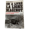 On a livré la Ligne Maginot
