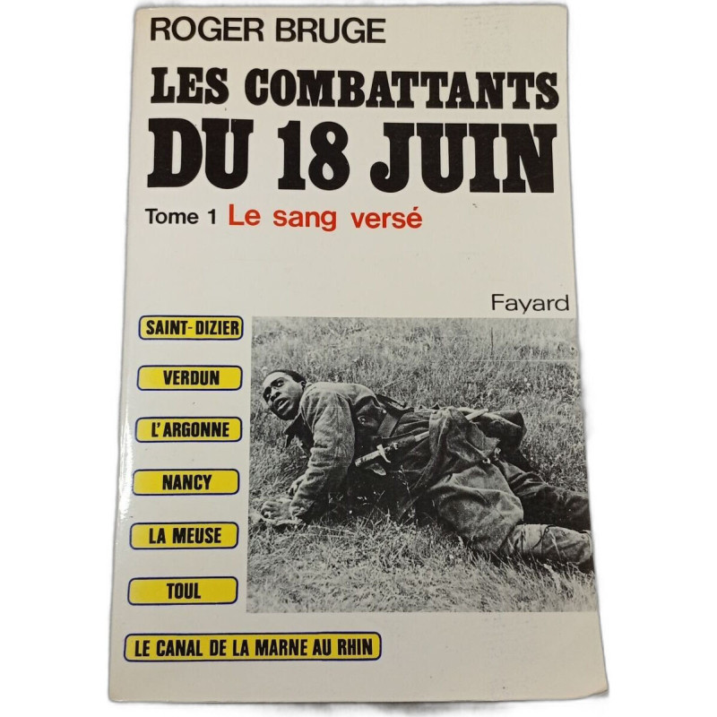 Les combattants du 18 juin Tome 1 Le Sang versé