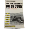 Les combattants du 18 juin Tome 1 Le Sang versé