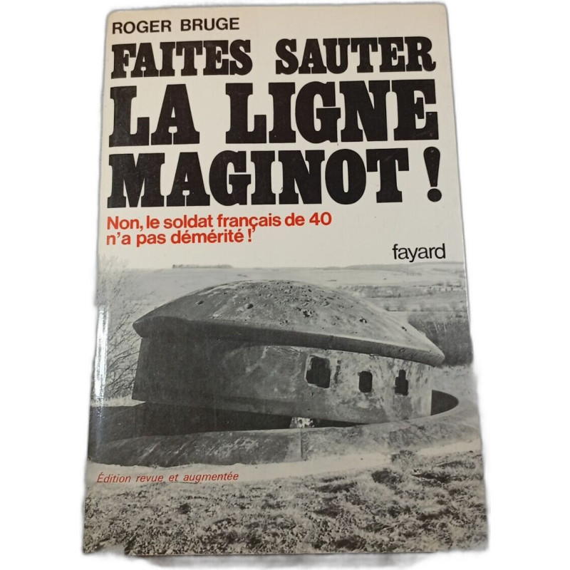 Faites sauter la Ligne Maginot