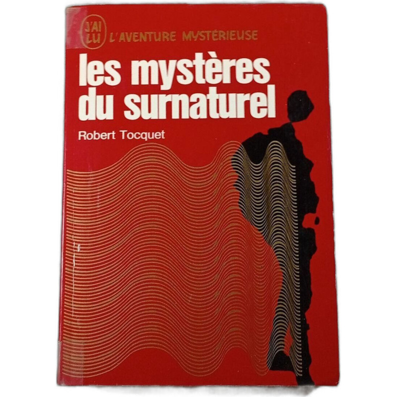 Les mystères du surnaturel