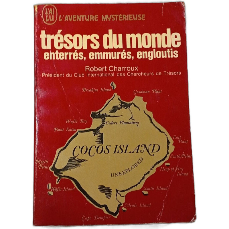 Trésors du monde : enterrés emmurés engloutis