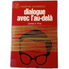 Dialogue avec l'au-delà