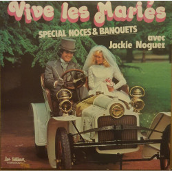 Vive Les Mariés - Special Noces et Banquets
