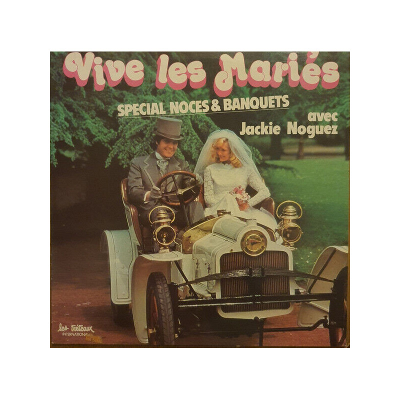 Vive Les Mariés - Special Noces et Banquets