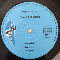 Bonjour Chez Vous - Les Canulars Téléphoniques De Francis Blanche...