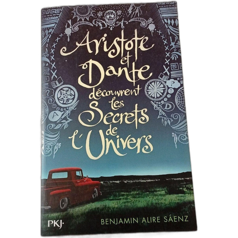 Aristote et Dante découvrent les secrets de l'Univers