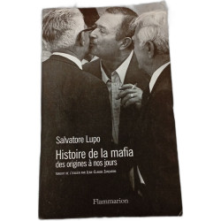 Histoire de la mafia des origines à nos jours