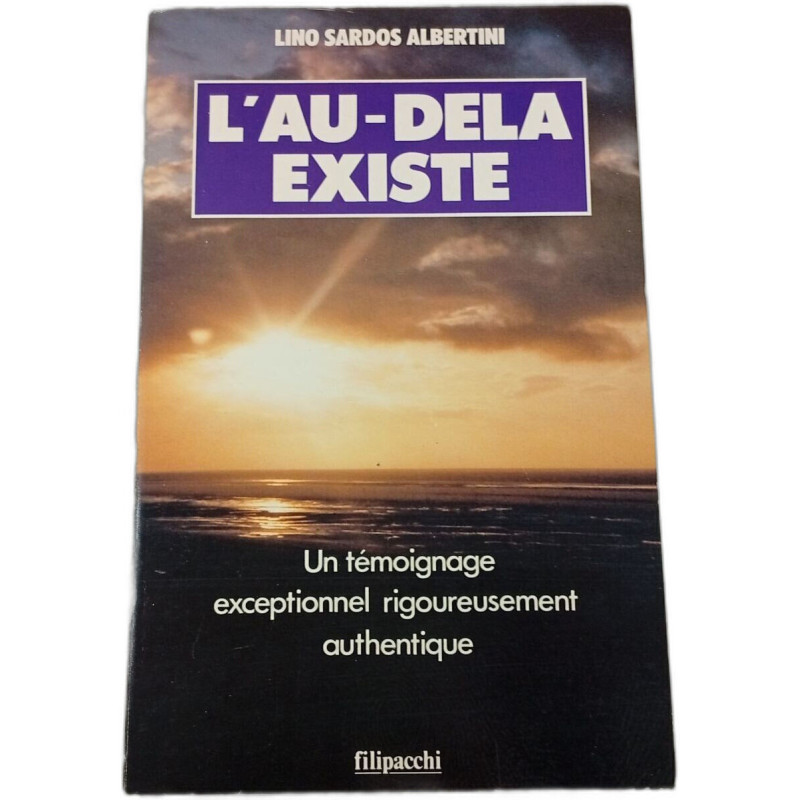 L'au-delà existe