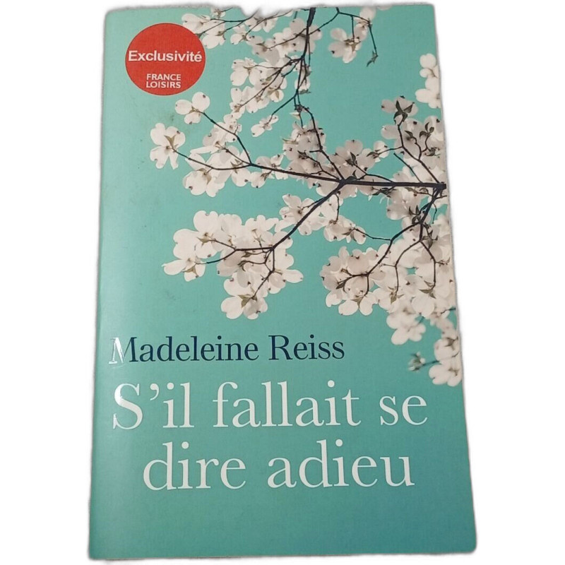 S'il fallait se dire adieu