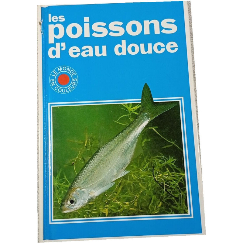 Les poissons d'eau douce