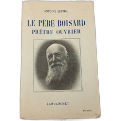 Le père Boisard prêtre ouvrier