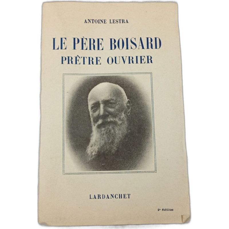 Le père Boisard prêtre ouvrier