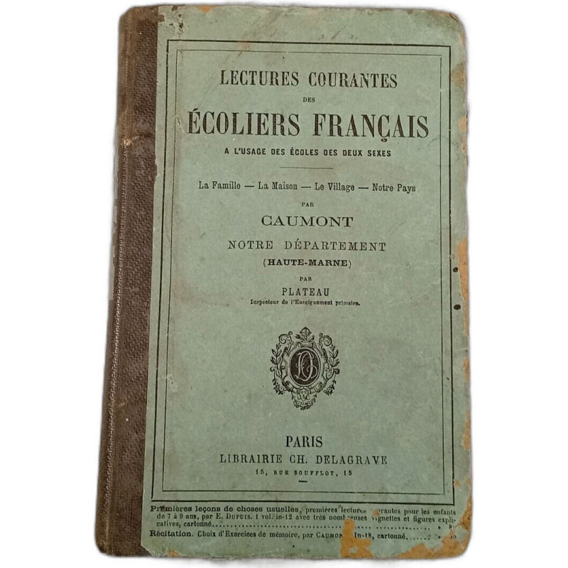 Lectures courantes des écoliers français à l'usage des écoles des...