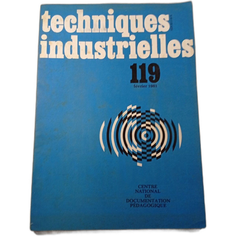 Techniques industrielles 119 février 1981